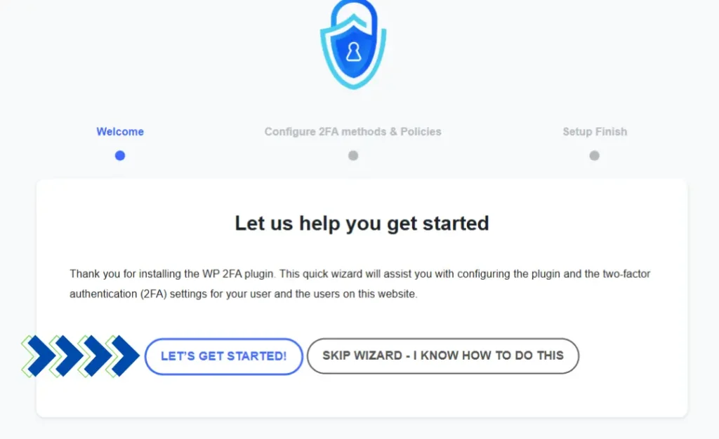 تُظهر الصورة شاشة ترحيب لملحق موقع ويب، تتضمن الخطوات التالية: الترحيب، تكوين أساليب وسياسات المصادقة الثنائية، وإنهاء الإعداد. تطلب الشاشة من المستخدم البدء أو تخطي المعالج، وتشرح باختصار وظيفة الملحق.